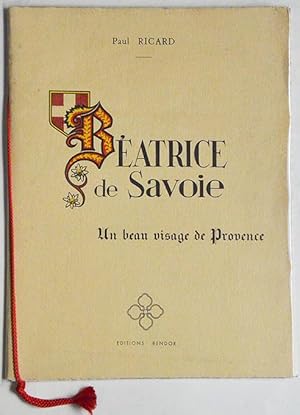 BEATRICE DE SAVOIE, UN BEAU VISAGE DE PROVENCE.