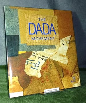 The Dada Movement. 1915 - 1923.