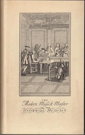 The Modern Musick-Master or The Universal Musician, 1731 [Facsimile]
