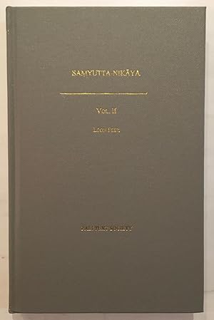 Imagen del vendedor de Samyutta-Nikaya of the Sutta-Pitaka Part 2 ; Nidana-Vagga a la venta por Joseph Burridge Books