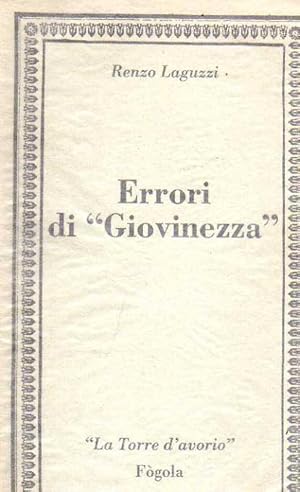 Errori di Giovinezza. Memorie degli anni '30 e '40 a Torino