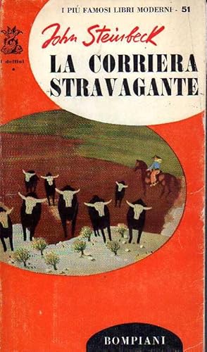 La corriera stravagante.