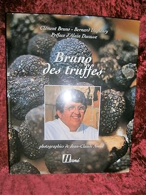 Seller image for BRUNO DES TRUFFES for sale by LA FRANCE GALANTE