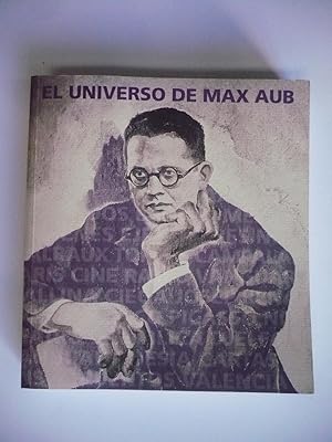 EL UNIVERSO DE MAX AUB. Catálogo.