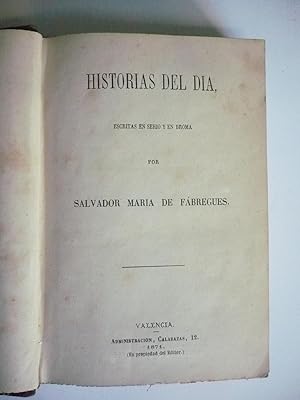 HISTORIAS DEL DÍA; LEYENDAS Y TRADICIONES HISTÓRICAS ESPAÑOLAS; EL CESTO DE LAS FLORES.