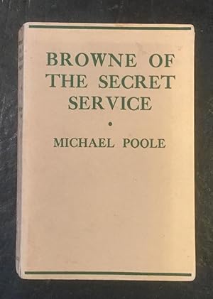 Browne of the Secret Service