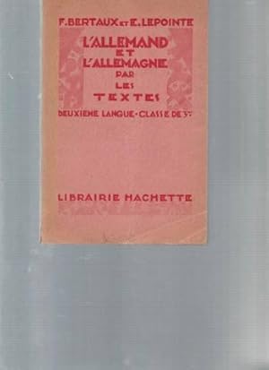 L'Allemand et l'Allemagne par les Textes. Deuxième langue classe de 3ème