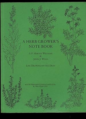 Bild des Verkufers fr A Herb Grower's Note Book zum Verkauf von Little Stour Books PBFA Member