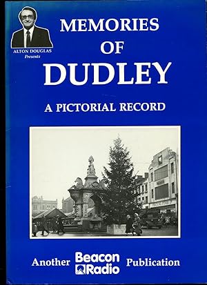 Seller image for Memories of Dudley: A Pictorial Record for sale by Little Stour Books PBFA Member