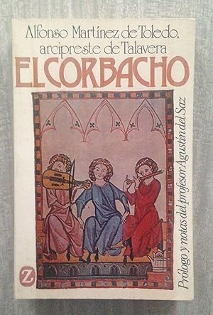 CORBACHO O REPROBACIÓN DEL AMOR MUNDANO. Prólogo y notas del Prof. Agustín del Saz