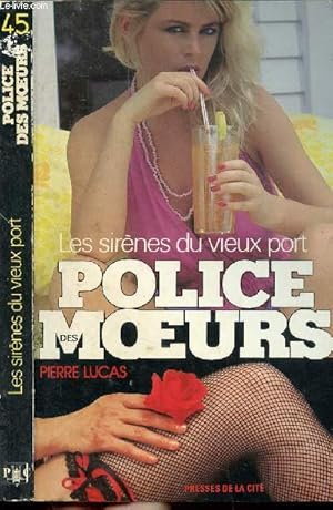 Imagen del vendedor de LES SIRENES DU VIEUX-PORT - COLLECTION "POLICE DES MOEURS" N45 a la venta por Le-Livre