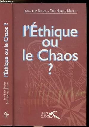 Imagen del vendedor de L'ETHIQUE OU LE CHAOS ? a la venta por Le-Livre