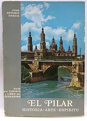 Seller image for El Pilar. Historia, Artes Y Espiritu for sale by SalvaLibros
