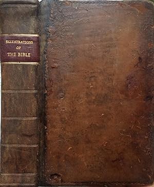 Illustrations of the Bible By Westall and Martin 2 Vols Bound in 1 [with a Third Also Bound in to...