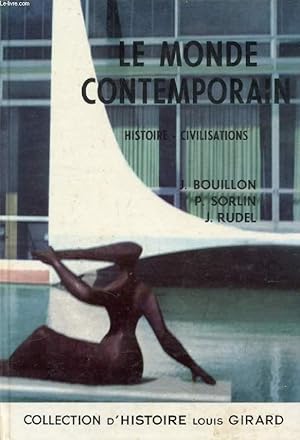 Image du vendeur pour LE MONDE CONTEMPORAIN, HISTOIRE, CIVILISATIONS mis en vente par Le-Livre