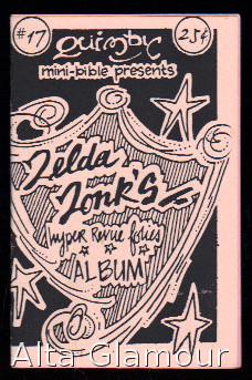 Seller image for QUIMBY MINI-BIBLE PRESENTS; Zelda Zonk's "HYPER Revue Folies" Album No. 17 for sale by Alta-Glamour Inc.