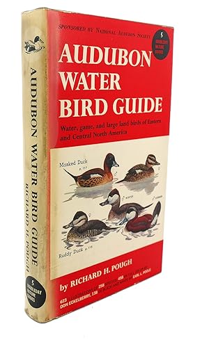 Imagen del vendedor de AUDUBON WATER BIRD GUIDE : Water, Game and Large Land Birds. Easter and Central North America from Southern Texas to Central Greenland a la venta por Rare Book Cellar