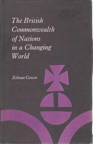 The British Commonwealth of Nations in a Changing World