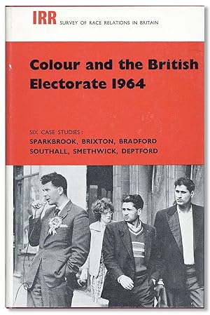 Bild des Verkufers fr Colour and the British Electorate 1964: Six Case Studies zum Verkauf von Lorne Bair Rare Books, ABAA