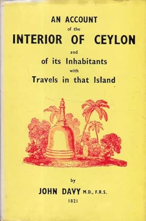 Seller image for An Account of the Interior of Ceylon and of Its Inhabitants: with Travels on That Island for sale by Goulds Book Arcade, Sydney