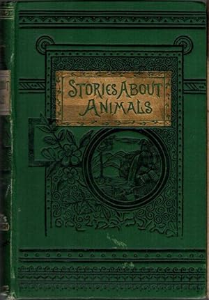 Image du vendeur pour Stories About Animals mis en vente par Clausen Books, RMABA