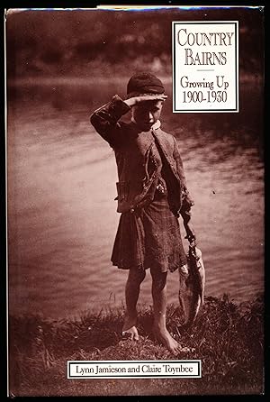 Seller image for COUNTRY BAIRNS: Growing Up 1900-1930. for sale by Alkahest Books
