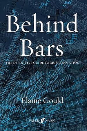 Seller image for Behind Bars: The Definitive Guide to Music Notation (Hardcover) for sale by Grand Eagle Retail