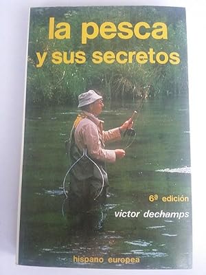 La pesca y sus secretos