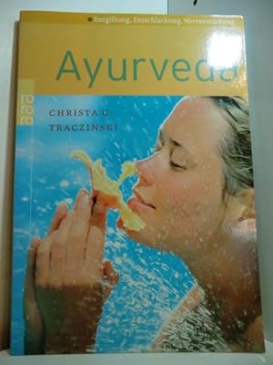 Ayurveda. Entgiftung, Entschlackung, Nervenstärke