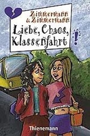 Seller image for Liebe, Chaos, Klassenfahrt for sale by Versandantiquariat Felix Mcke