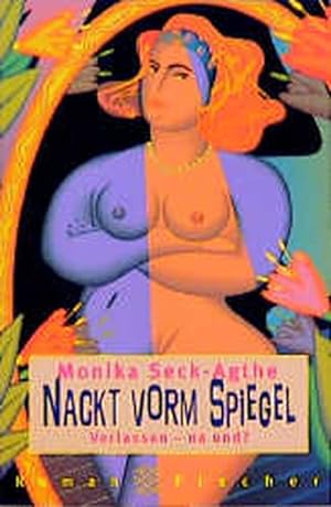 Seller image for Nackt vorm Spiegel: Roman for sale by Versandantiquariat Felix Mcke