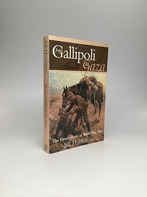 FROM GALLIPOLI TO GAZA: The Desert Poets of World War One