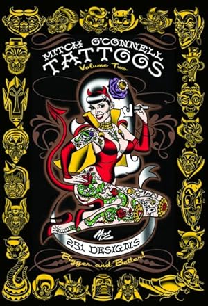 Bild des Verkufers fr Mitch O'Connell Tattoos : 251 Designs, Bigger and Better! zum Verkauf von GreatBookPrices