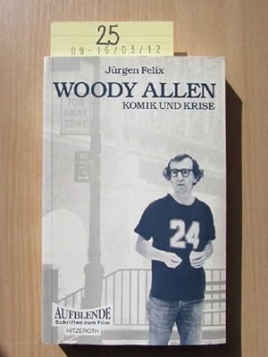 Bild des Verkufers fr Woody Allen - Komik und Krise Aufblende Schriften zum Film Band 3 zum Verkauf von Bookstore-Online
