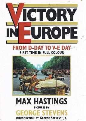 Seller image for Victory In Europe: From D-Day To V-E Day for sale by Marlowes Books and Music