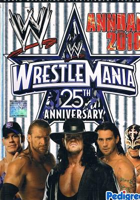 WrestleMania 25th Anniversary: Annual 2010