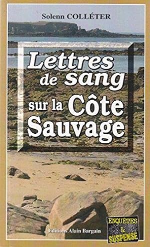 Immagine del venditore per Lettres de Sang Sur la Cote Sauvage venduto da crealivres