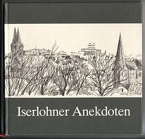 Bild des Verkufers fr Iserlohner Anekdoten. Herausgeber: Wilhelm Bleicher. Graphische Gestaltung, Zeichnungen: Gnther Tomczak. Inhalt u.a.: Vorwort - Iserlohner Anekdoten - Textteil (Aus alter Zeit / Aus unserer Zeit / Ernstes / Heiteres / Klassische Anekdoten) - Literaturliste - Mitarbeiterverzeichnis zum Verkauf von GAENSAN Versandantiquariat