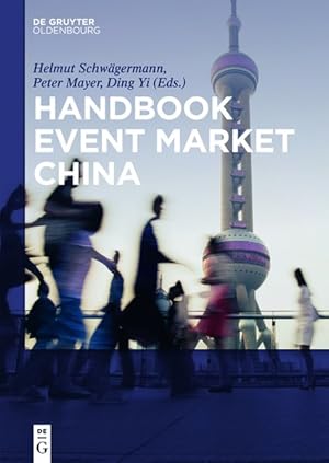 Immagine del venditore per Handbook event market China. edited by Helmut Schwgermann, Peter Mayer and Ding Yi venduto da Versand-Antiquariat Konrad von Agris e.K.