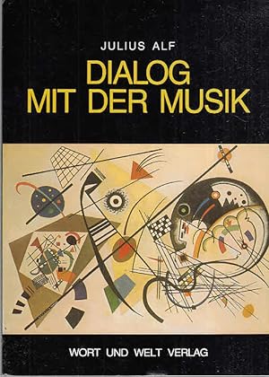 Dialog mit der Musik : von Leonin bis Bartók