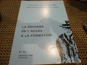 bulletin de la socipsychanalytique de paris- la rorme de l'acc la formation n34 dembre 1994