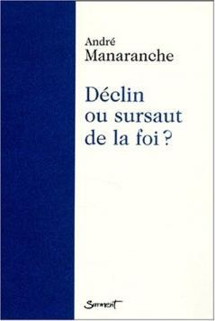 Déclin ou sursaut de la foi