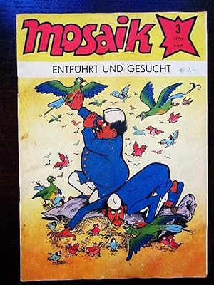 Seller image for Mosaik Nr. 3 1986 Entführt und gesucht for sale by Rudi Euchler Buchhandlung & Antiquariat