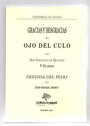 Immagine del venditore per GRACIAS Y ESGRACIAS DEL OJO DEL CULO / DEFENSA DEL PEDO venduto da Libreria 7 Soles