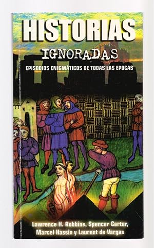 Seller image for HISTORIAS IGNORADAS for sale by Libreria 7 Soles