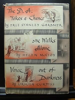 Seller image for (Detective Book Club) THE D. A. TAKES A CHANCE - SHE WALKS ALONE - VOICE OUT OF DARKNESS for sale by The Book Abyss