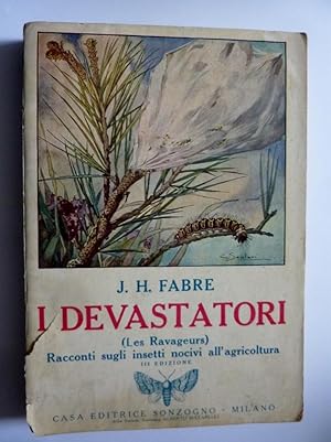 I DEVASTATORI ( Les Ravageurs ) Racconti degli insetti nocivi all'agricoltura III EDIZIONE