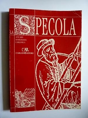 Immagine del venditore per LA SPECOLA Annuario di Bibliologia e Bibliofilia 199/4 venduto da Historia, Regnum et Nobilia