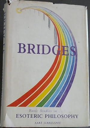 Bild des Verkufers fr Bridges : Basic Studies in Esoteric Philosophy zum Verkauf von Chapter 1