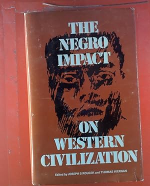 Seller image for The Negro Impact On Western Civilization. for sale by biblion2